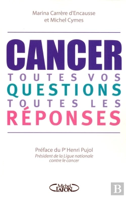 Bertrand.pt - Cancer ; Toutes Vos Questions, Toutes Les Réponses