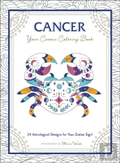 Cancer: Your Cosmic Coloring Book