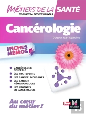 Cancérologie ; En Fiches Mémos