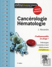 Cancérologie, Hémopathies ; L'Indispensable En Stage (2e Édition)