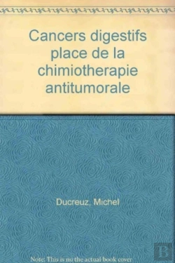 Bertrand.pt - Cancers Digestifs Place De La Chimiotherapie Antitumorale