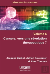 Cancers, Vers Une Révolution Thérapeutique ?