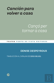 Canción Para Volver A Casa / Cançó Per Tornar A Casa