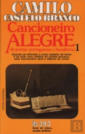 Cancioneiro Alegre de Poetas Portugueses e Brasileiros - Volume I