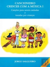 Cancioneiro - Crescer com a Música I