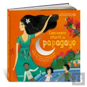 Cancionero Infantil Del Papagayo