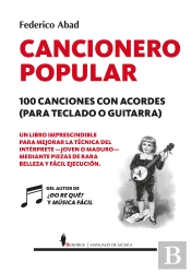 Cancionero Popular. 100 Canciones Con Acordes (Para Teclado O Guitarra)