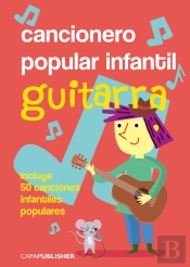 Cancionero Popular Infantil Para Guitarra