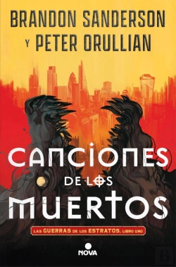 Bertrand.pt - Canciones De Los Muertos (Las Guerras De Los Estratos 1)