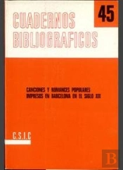 Canciones Y Romances Populares Impresos En Barcelona En El Siglo Xix
