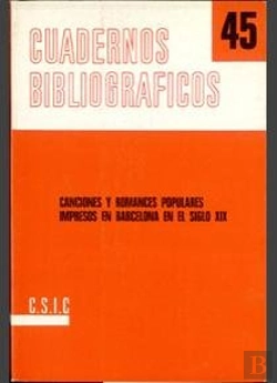 Bertrand.pt - Canciones Y Romances Populares Impresos En Barcelona En El Siglo Xix