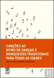 Canções ao Ritmo de Danças e Brinquedos Tradicionais para Todas as Idades