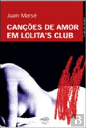 Canções de Amor em Lolita's Club