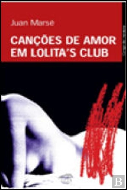 Bertrand.pt - Canções de Amor em Lolita's Club
