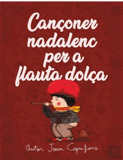 Bertrand.pt - Cançoner Catala Nadalenc Tradicional Popular Per A Flauta Dolça