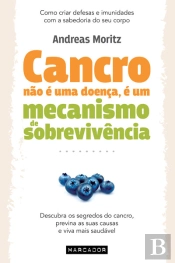 Cancro não é uma Doença, é um Mecanismo de Sobrevivência