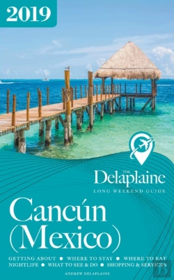 Bertrand.pt - Cancun - The Delaplaine 2019 Long Weeken