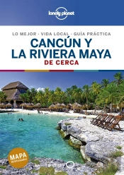 Cancún Y La Riviera Maya De Cerca 2