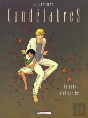 Candelabres Tome 2 ; Voleurs D'Étincelles