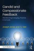 Candid And Compassionate Feedback
