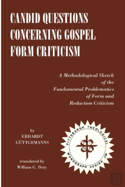 Bertrand.pt - Candid Questions Concerning Gospel Form Criticism