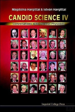 Bertrand.pt - Candid Science Iv: Conversations With Famous Physicists