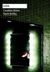 Candida Hfer. Nach Berlin.