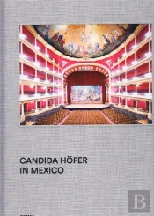 Candida Hofer - Mexico /Anglais/Allemand/Espagnol