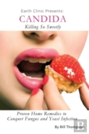 Candida: Killing So Sweetly