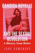 Candida Royalle And The Sexual Revolution