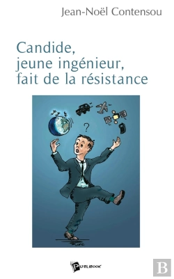 Bertrand.pt - Candide, Jeune Ingénieur, Fait De La Résistance