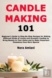 Candle Making 101