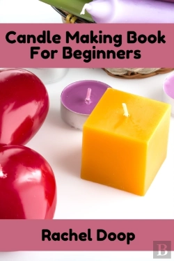 Bertrand.pt - Candle Making Book For Beginners