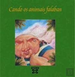 Bertrand.pt - Cando Os Animais Falaban