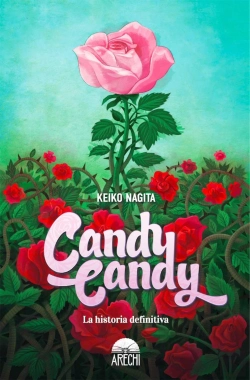 Bertrand.pt - Candy Candy La Historia Definitiva