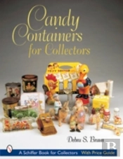 Candy Containers For Collectors