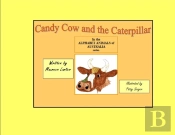 Candy Cow And The Caterpillar