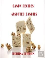 Candy Recipes, Assorted Candies