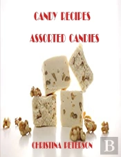 Candy Recipes, Assorted Candies