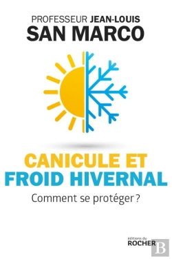 Bertrand.pt - Canicule Et Froid Hivernal ; Comment Se Protéger ?