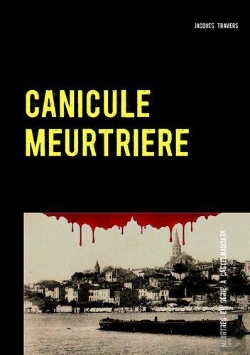 Bertrand.pt - Canicule Meurtriere