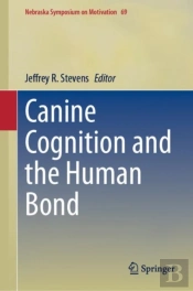 Canine Cognition And The Human Bond