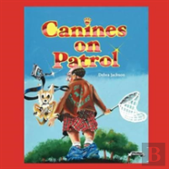 Canines On Patrol