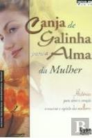 Canja de galinha Para a Alma da Mulher