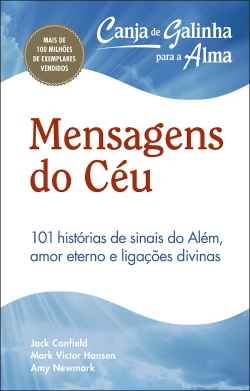 Bertrand.pt - Canja de Galinha para a Alma: Mensagens do Céu