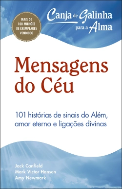Bertrand.pt - Canja de Galinha para a Alma: Mensagens do Céu