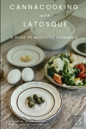 Canna Cooking With Latosque