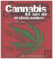 Cannabis ; 40 Ans De Malentendus