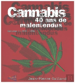 Bertrand.pt - Cannabis ; 40 Ans De Malentendus