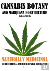 Cannabis Botany And Marijuana Horticultu